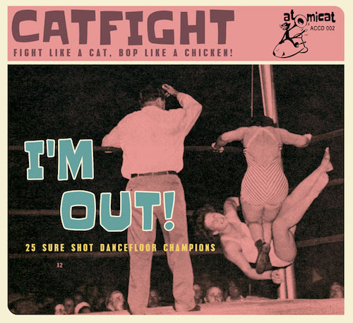 V.A. - Cat Fight Vol 2 : I'm Out